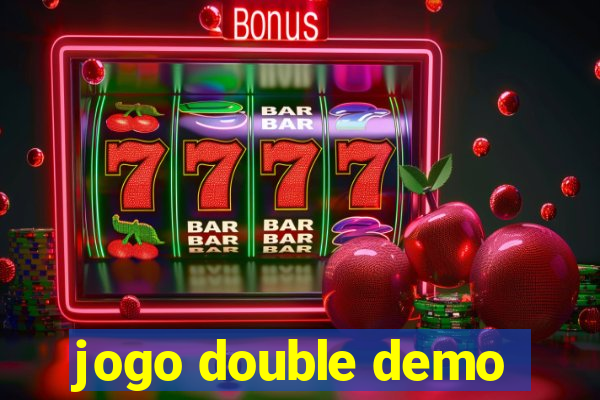 jogo double demo